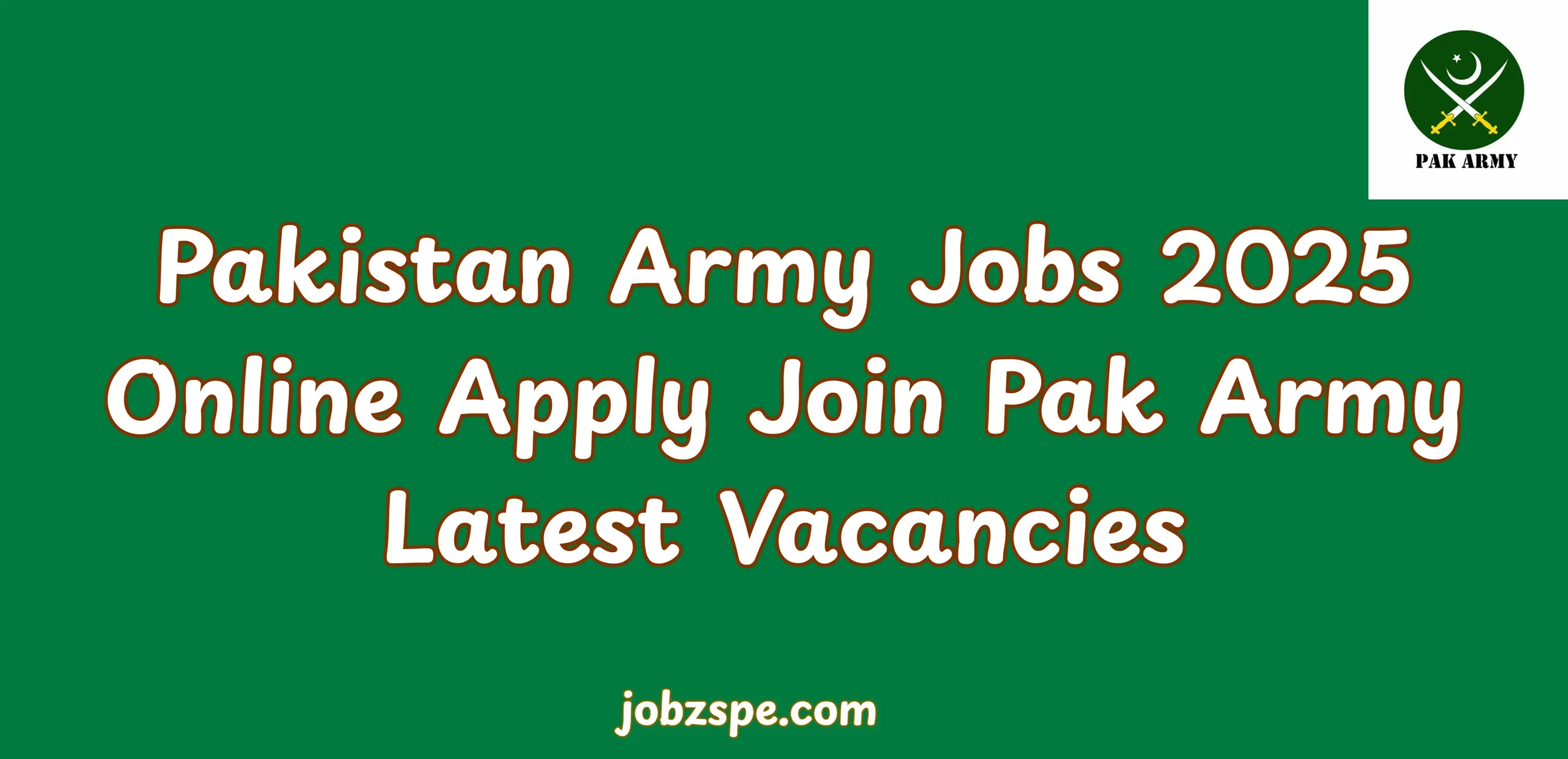 Pakistan Army Jobs 2025 Online Apply Join Pak Army Latest Vacancies